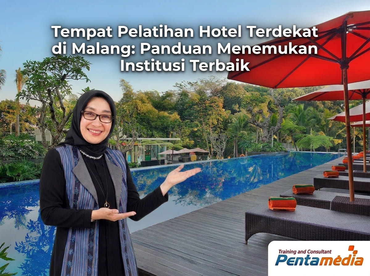 Tempat Pelatihan Perhotelan Terdekat di Malang: Panduan Menemukan Lembaga Terbaik